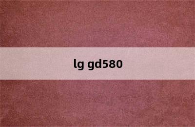 lg gd580